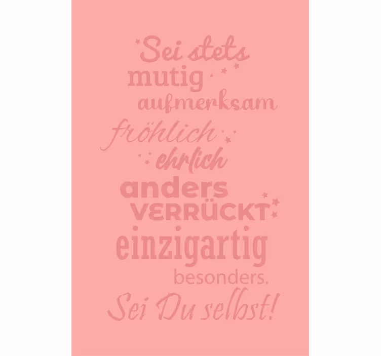 Rollo mit Sprüchen Sei immer voller mut - TenStickers