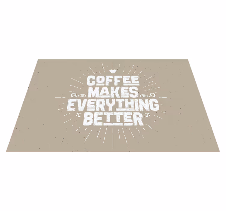 Tischset text mit kaffee motivationsspruch - TenStickers