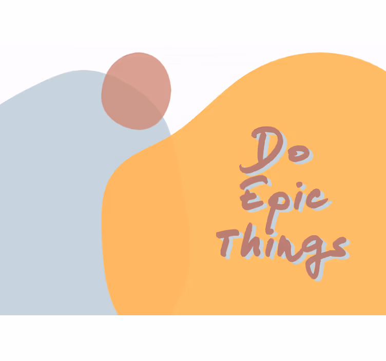 Fototapete spruch mach epische dinge - TenStickers
