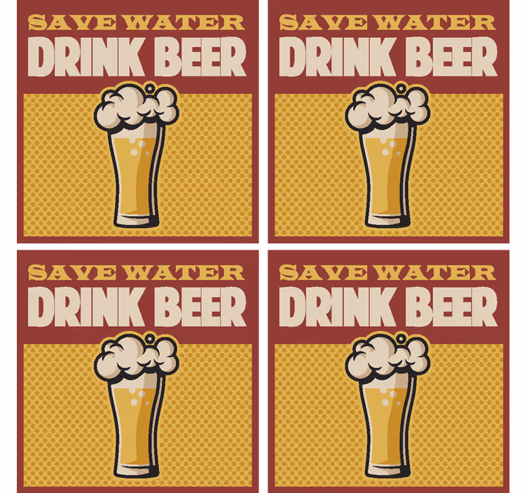 Save Water Drink Beer Untersetzer Bierdeckel - TenStickers