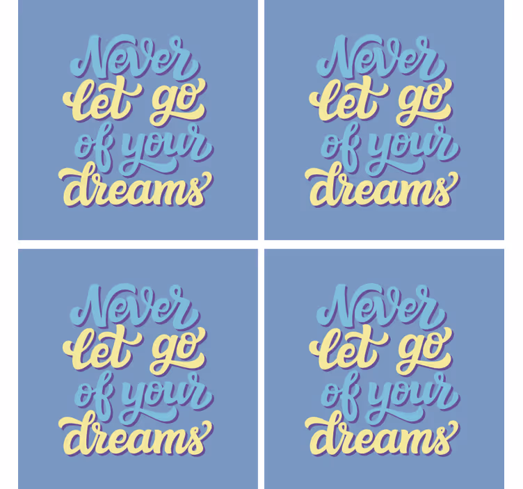 Untersetzer Zitat Dreams motivierendes Zitat - TenStickers