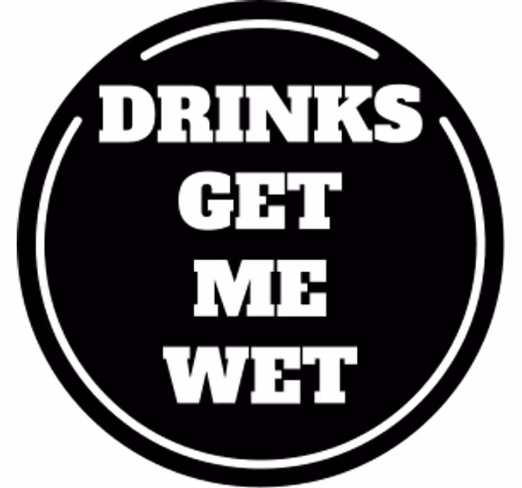 Untersetzer bier mit auffälligem zitatdesign - TenStickers