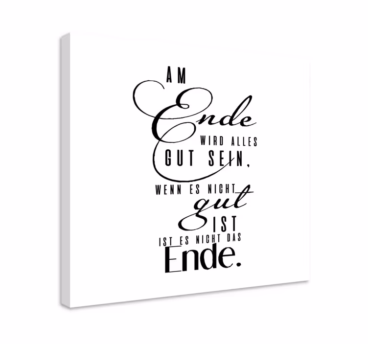Wandbilder Motivation Am ende gut - TenStickers
