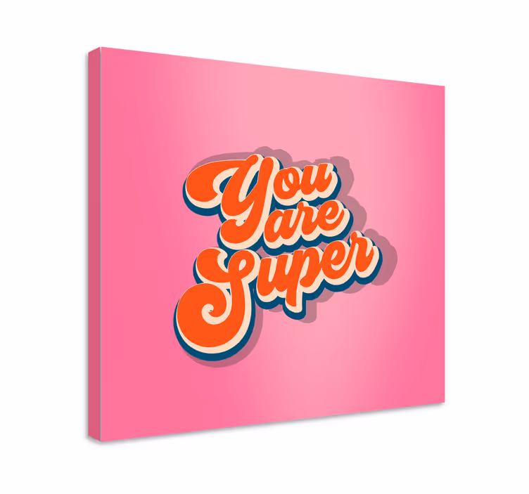 Wandbilder Sprüche du bist super - TenStickers