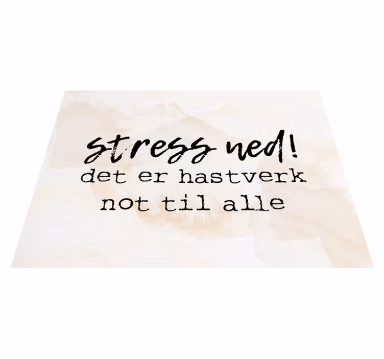 Vinyl teppich text norwegisches zitat stress genug - TenStickers