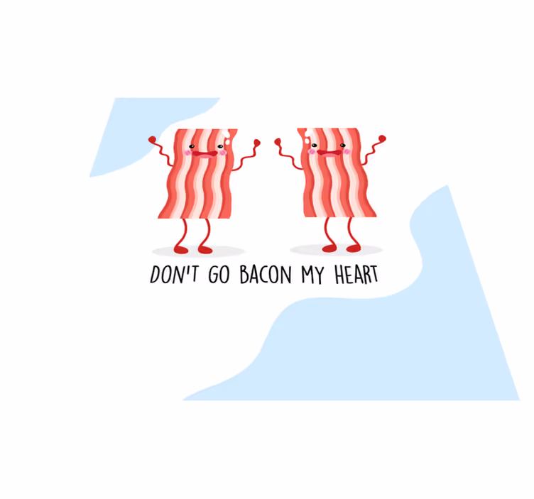 Vinyl teppich text lustiger spruch mit bacon - TenStickers