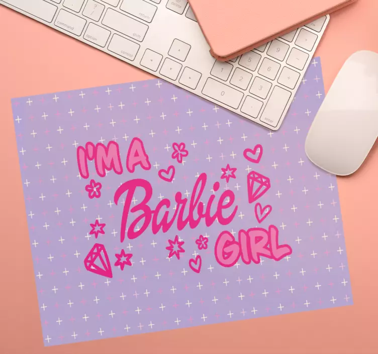 Mousepad Spruch Ich bin ein barbie mädchen zitat - TenStickers