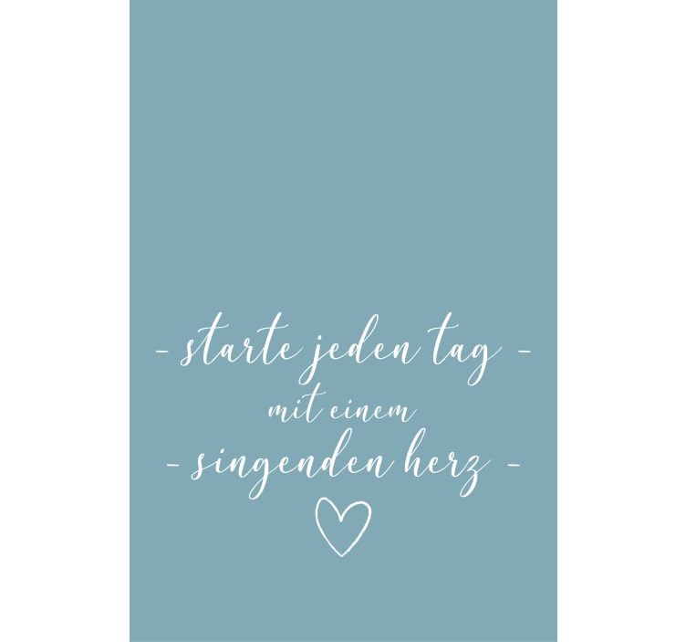 Rollo mit Sprüchen Start tag singen hören - TenStickers