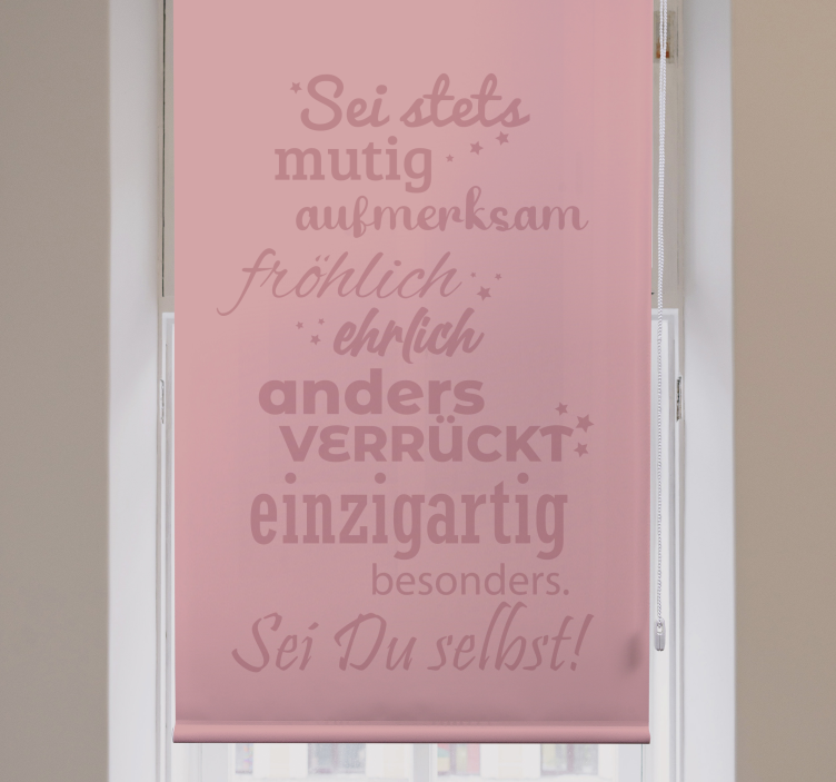 Rollo mit Sprüchen Sei immer voller mut - TenStickers