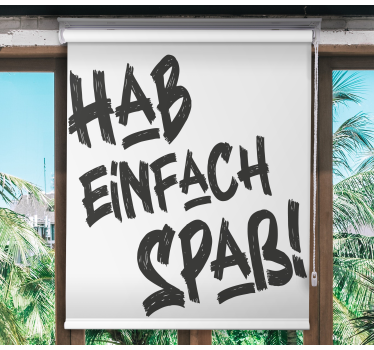 Rollo Sprüche Hab einfach spaß - TenStickers