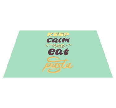 Platzset Spruch Bleib ruhig pasta - TenStickers