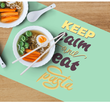 Platzset Spruch Bleib ruhig pasta - TenStickers