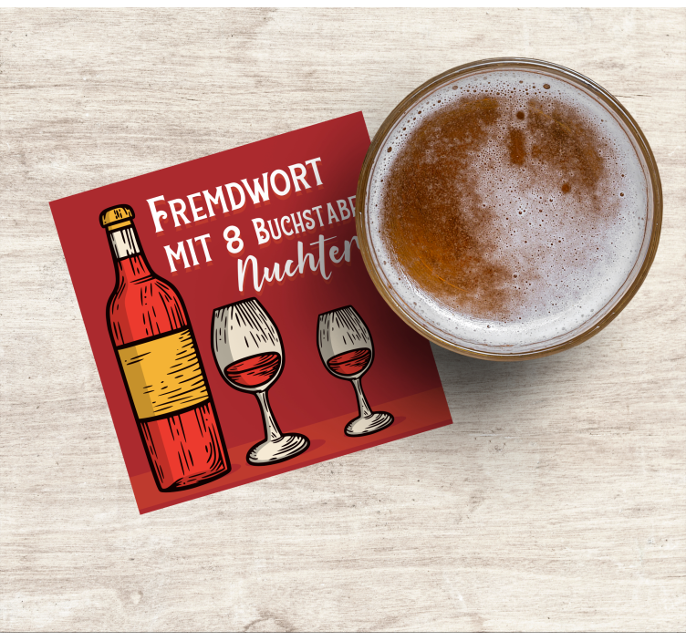 Untersetzer Bier Nüchternes zitat - TenStickers