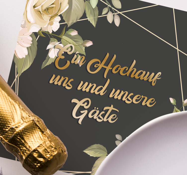 Untersetzer Hochzeit Zu unseren gästen hochzeitszitat - TenStickers