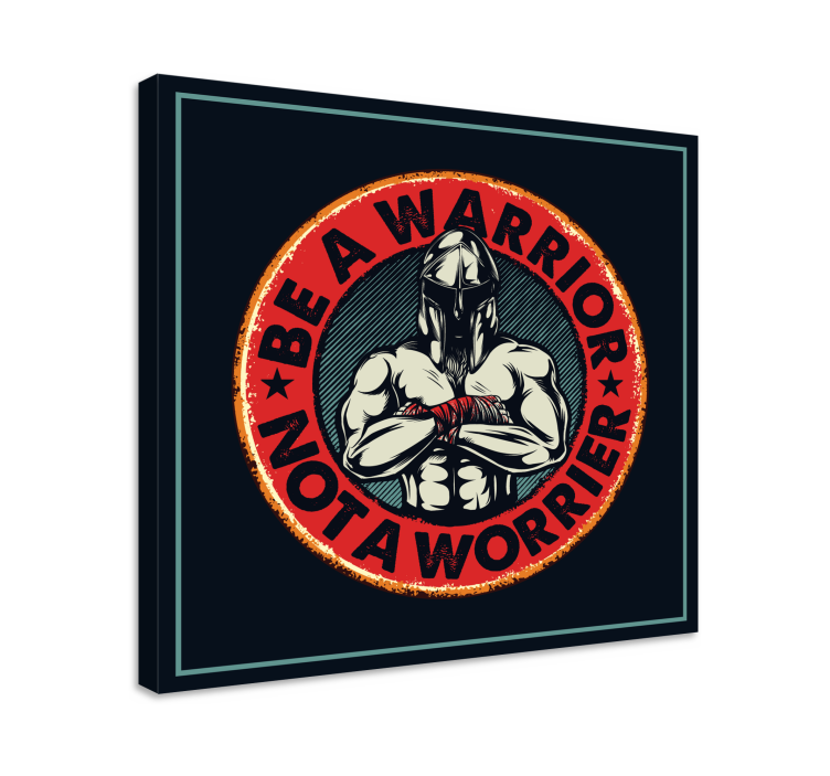 Wandbilder sprüche sei ein krieger - TenStickers