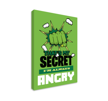 Leinwandbild Ich bin immer sauer - TenStickers