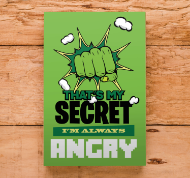 Leinwandbild Ich bin immer sauer - TenStickers