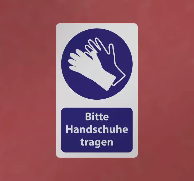Klebeschilder Bitte tragen Sie handschuhe - TenStickers