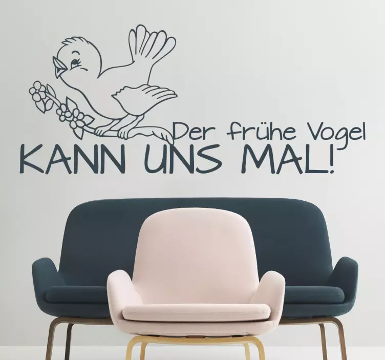 Wandtattoo Sprüche Der frühe Vogel - TenStickers