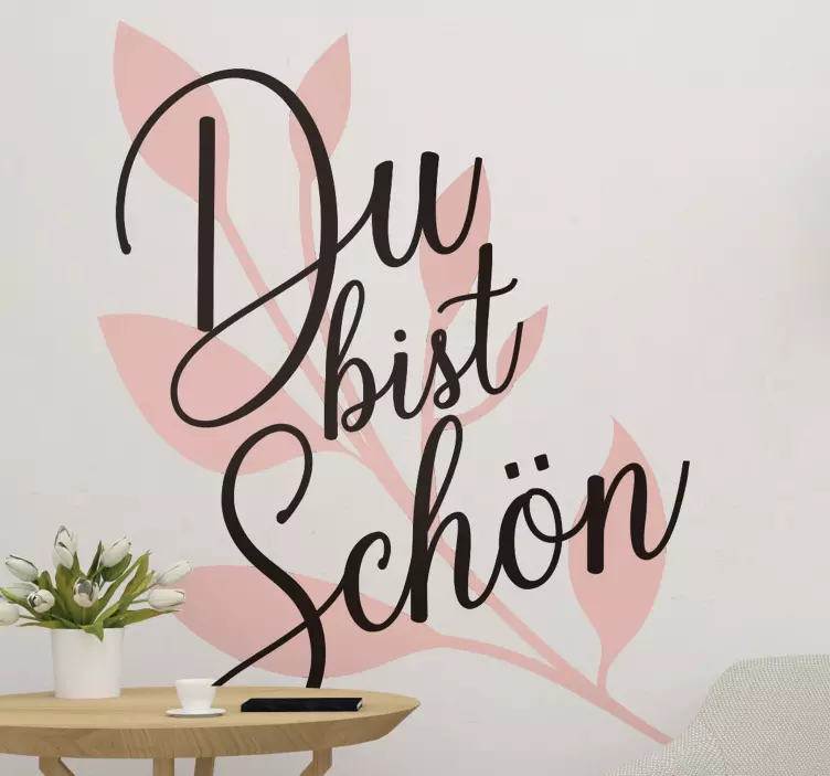 Du bist schön motivierender Wandaufkleber - TenStickers