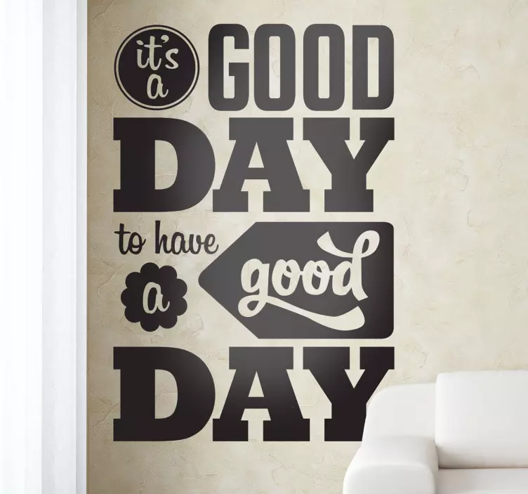 Good Day Aufkleber - TenStickers
