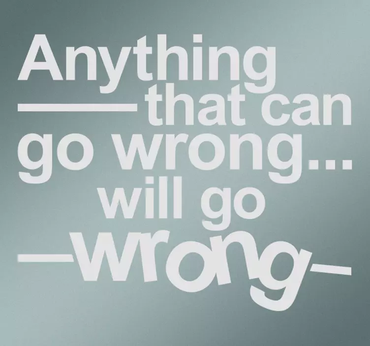 Wandtattoo Murphy's law - TenStickers