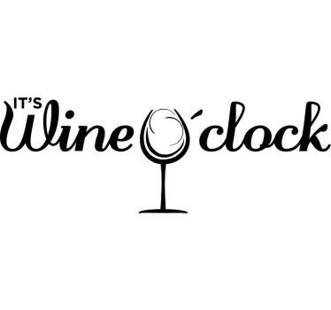 Wine o´ clock Wandtattoo Küche - TenStickers