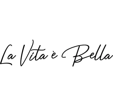 Motivations Aufkleber La vita è bella - TenStickers