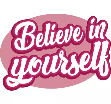 Wandtattoo Motivationsspruch Huawei Believe in yourself - TenStickers