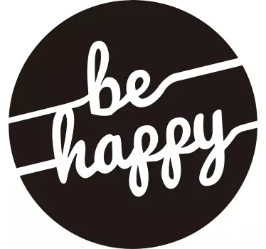 Wandtattoo Motivation Sei glücklich - TenStickers