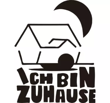 Ich bin zu hause text wandtattoo - TenStickers