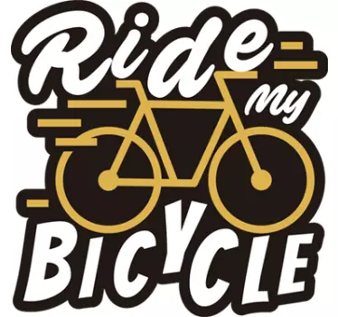 Ride My Bicycle Text Wandtattoo - TenStickers