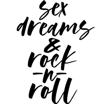 Wandtattoo Zitat sexträume und rock 'n' roll - TenStickers