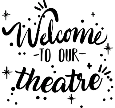 Willkommen Theater Wandtattoo - TenStickers