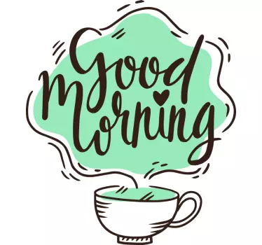 Wandtattoo Zitat guten morgen spruch - TenStickers