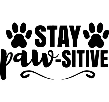 Wandspruch positives haustierzitat - TenStickers