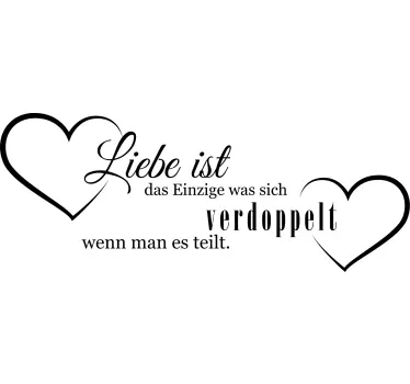 Sticker Zitat Liebe zu teilen wird es verdoppeln - TenStickers