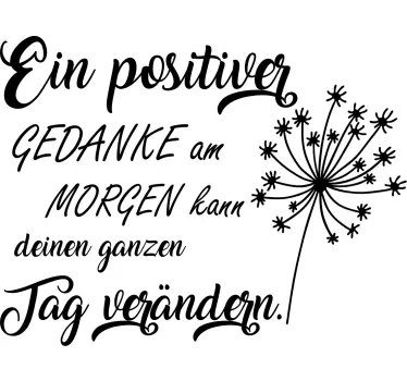 Sticker Zitat Positive einstellung am morgen - TenStickers