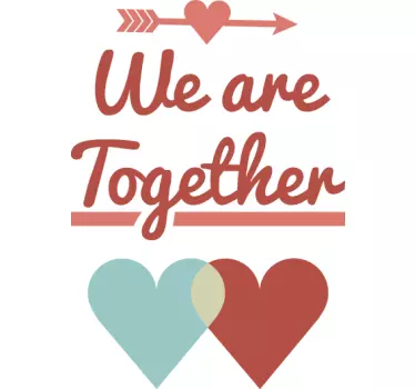 We are together Aufkleber - TenStickers