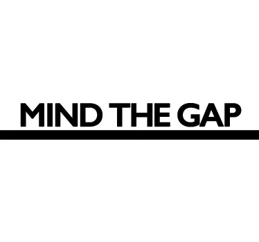 Mind the gap Aufkleber - TenStickers