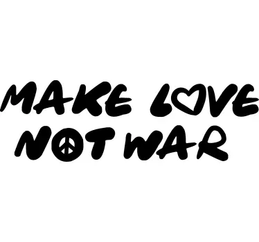 Sprichwort Aufkleber Liebe machen, nicht krieg zitat - TenStickers