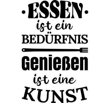 Aufkleber Text Essen ist ein Bedürfnis - TenStickers
