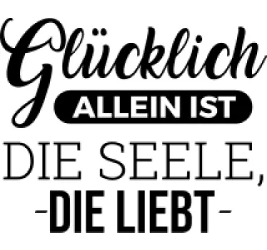 Sticker Zitat Glücklich ist die Seele die liebt - TenStickers