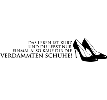 Kauf die Schuhe! Sticker - TenStickers