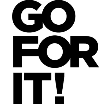Aufkleber Go for it - TenStickers