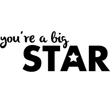 Aufkleber you´re a big star - TenStickers