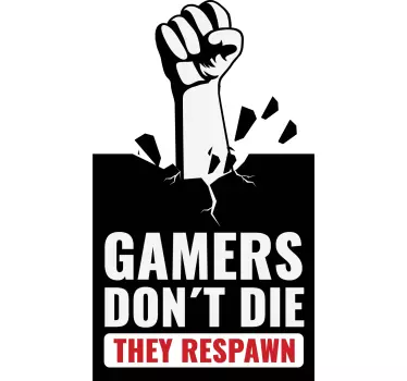 Gamers Don't Die Text Wandaufkleber - TenStickers
