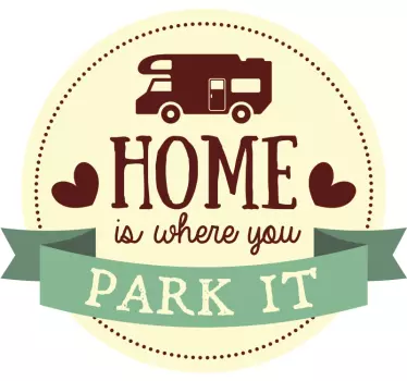 HOME is where you PARK IT Autoaufkleber - TenStickers