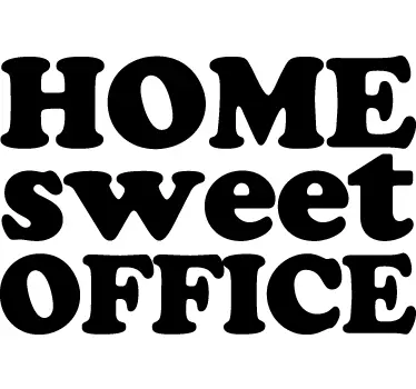 Home sweet office Aufkleber - TenStickers