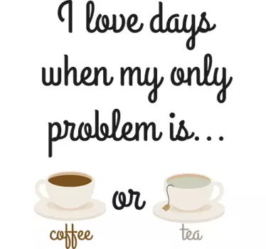 Kaffee oder Tee Aufkleber - TenStickers